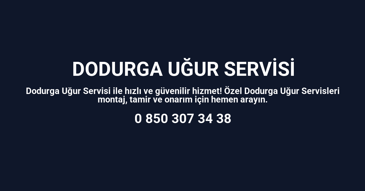 Dodurga Uğur Servisi